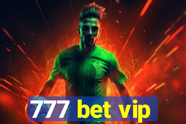 777 bet vip